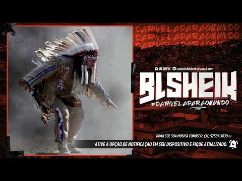 BL SHEIK and FUNK DE BELO