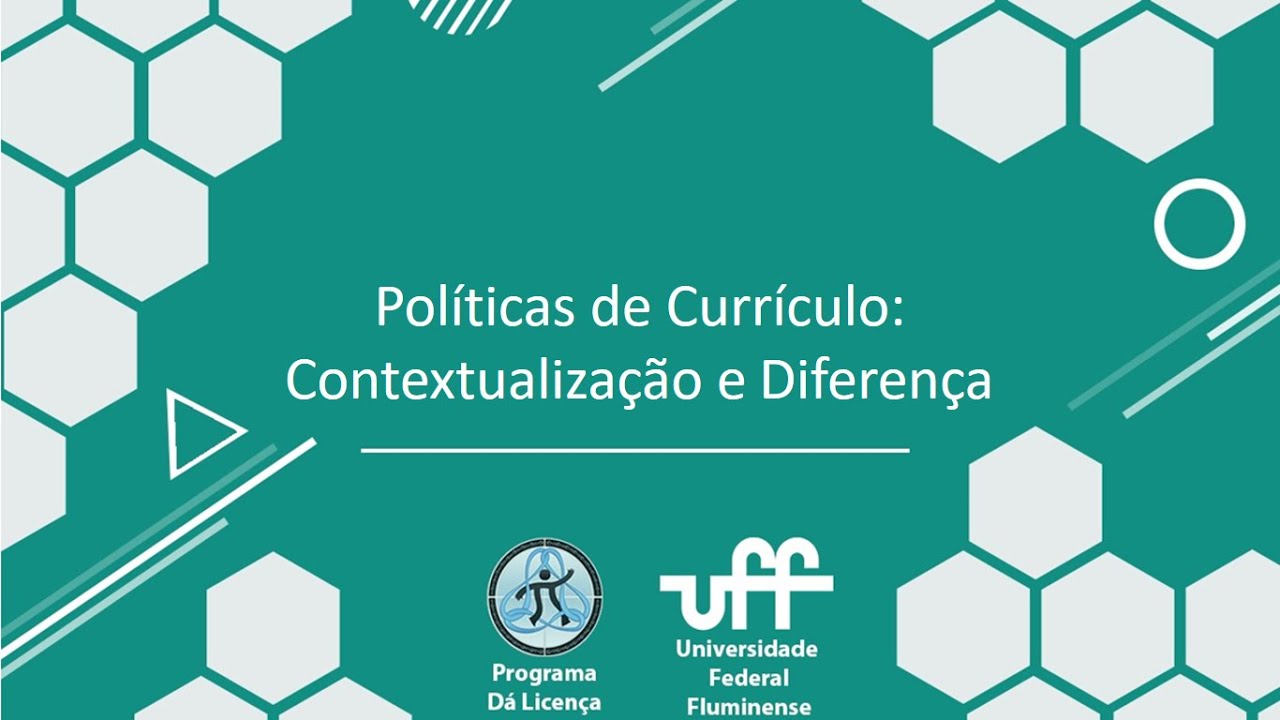 Palestra - Políticas de Currículo: Contextualização e Diferença