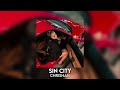 Sin City Chrishan Sped Up