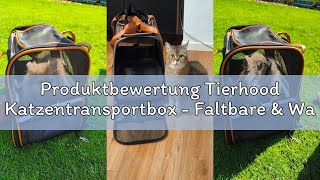 Produktbewertung Tierhood Katzentransportbox - Faltbare & Waschbare Katzentransportbox Hundetranspor