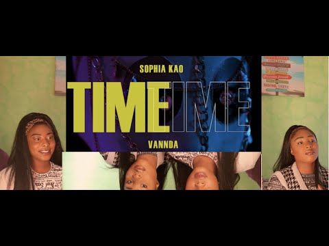 Sophia Kao - Time feat. VannDa // REACTION CAMBODIAN MUSIC R&B