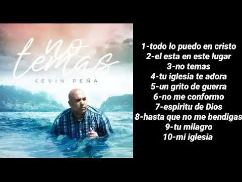 KEVIN PEÑA-ALBUM COMPLETO-NO TEMAS