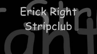 Erick Right - Stripclub (Remix)