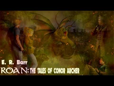 ROAN: The Tales Of Conor Archer, vol. 1 Book Trailer