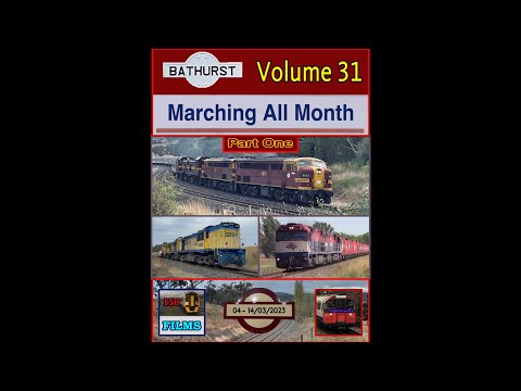 158F: Bathurst Vol. 31 - Marching All Month Part One (04/03 - 14/03/23)