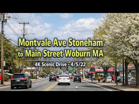 🚖 Montvale Ave Stoneham to Main Street Woburn MA | 4K Scenic Drive - 4/5/22