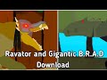 Ravator and Gigantic B.R.A.D Download | AUTO RPG Anything