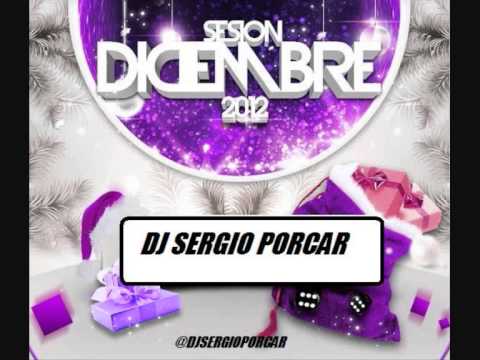 19.Dj Sergio Porcar Session Diciembre 2012