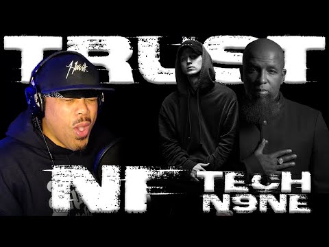 THEY WENT CRAZY!!! | Trust | NF | TECH N9NE | Rapper REACTION | Commentary