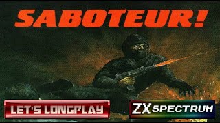LET'S LONGPLAY: SABOTEUR (ZX SPECTRUM - With Commentary)
