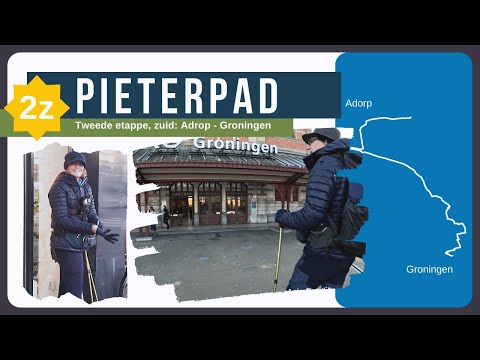 Pieterpad - Etappe 2 South - Adorp to Groningen (EN/NL/DE/FR subs)