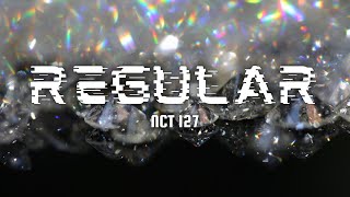 Download lagu NCT 127 엔시티 127 'Regular (English Ver.)' Lyrics | Live For Seokjin mp3
