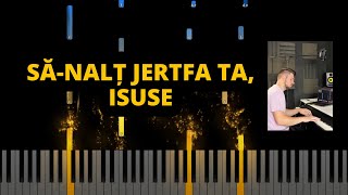 Să-nalț jertfa taIsuse- Instrumental Pian - Nega