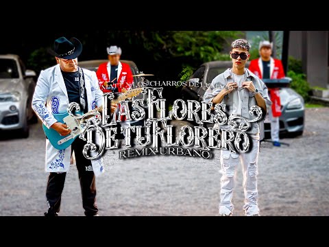 Las Flores De Tu Florero (Remix Urbano) - J Matt & Los Charros de Lumaco