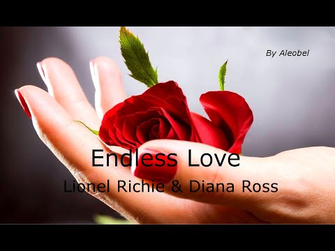 Endless Love ♥ Amore senza fine  ~ Lionel Richie & Diana Ross ~ Traduzione in Italiano