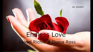 Endless Love ♥ Amore senza fine  ~ Lionel Richie & Diana Ross ~ Traduzione in Italiano