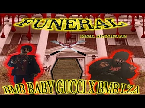 BMB Baby Gucci x LZA - FUNERAL⚰ (Prod. by ArtxHouse)