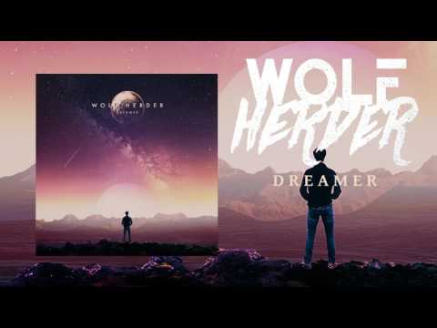 Wolf Herder - Dreamer