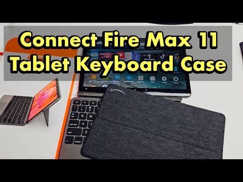 How to Connect Amazon Fire Max 11 Tablet Keyboard Case