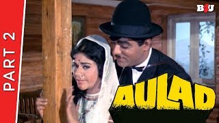 Aulad (1968) | Part 2 | Jeetendra, Babita, Mehmood | Full HD 1080p