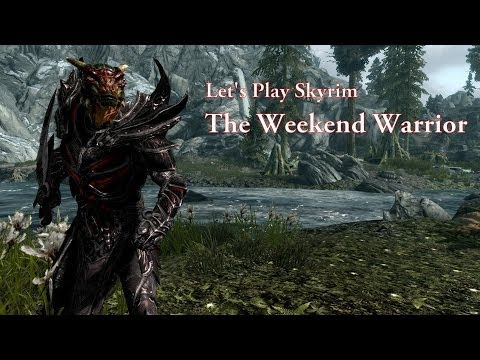 Let's Play Skyrim : The Weekend Warrior, Part 80, The Temple of Miraak 1 of 3