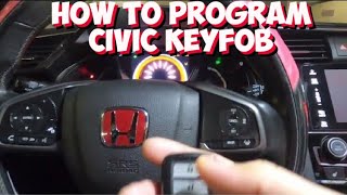HOW TO PROGRAM CIVIC KEYFOB