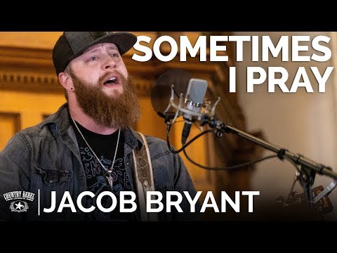 Jacob Bryant - Sometimes I  Pray (Acoustic) // The Church Sessions