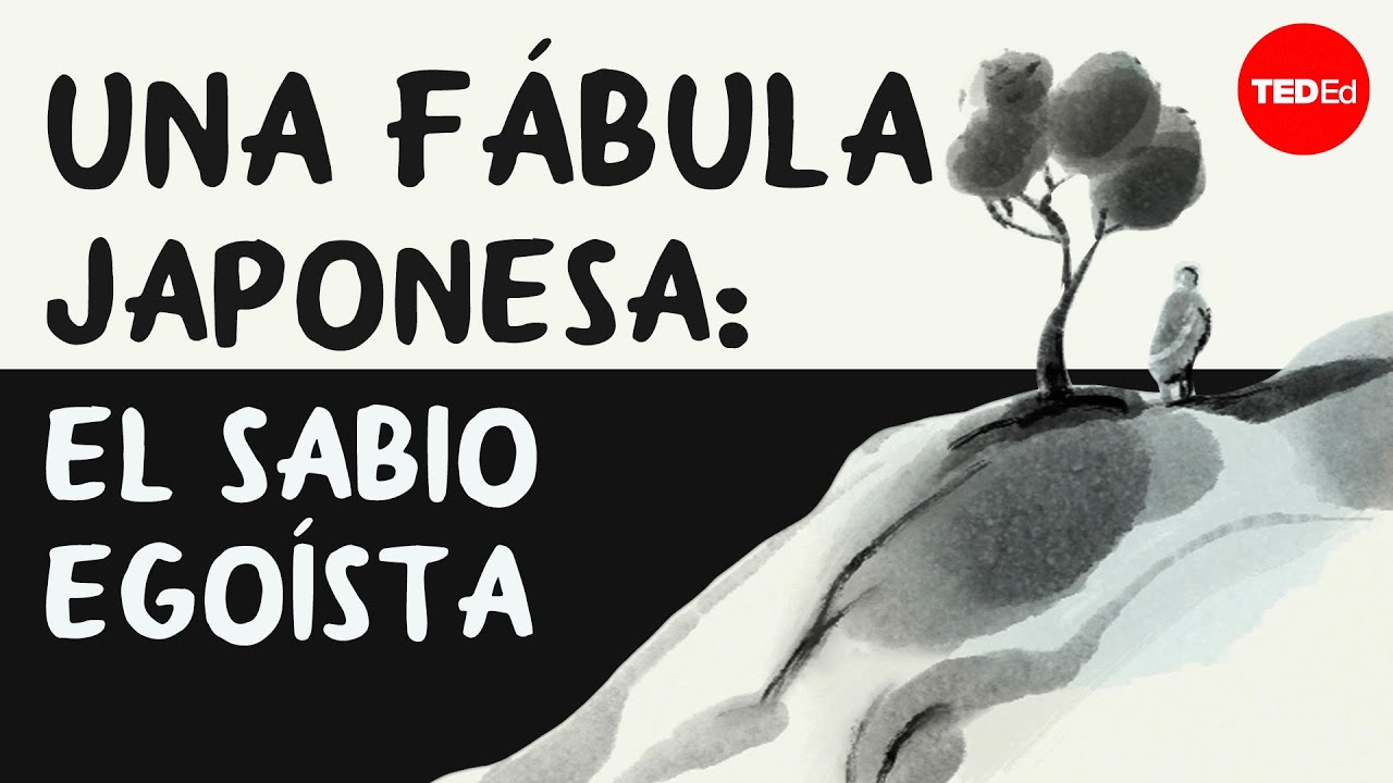 Una fábula japonesa: el sabio egoísta - Iseult Gillespie