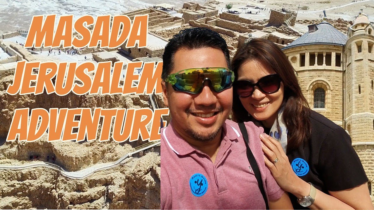 Exploring Masada and Jerusalem