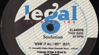 Soulution ‎– Givin' It All I Got