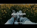 grupo Bryndis - y todo acabo (letra)
