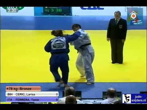 Larisa Ceric (BIH) - Tania Ferrera (ITA) [+78kg] bronze