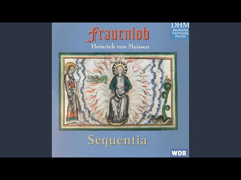 Frauenlob's Leich, oder der Guldin Fluegel: Nun lat iuch lüsten also hübsches meres