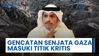 Gencatan Senjata Gaza Memasuki Titik Kritis, PM Qatar Ingin Pasukan Israel Segera Ditarik Sepenuhnya