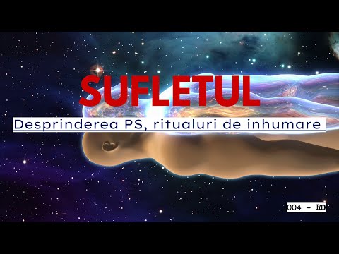 004-RO | Mary | Desprinderea PS, ritualurile de înhumare - Hipnoza Regresiva Iuliana Vlasceanu,