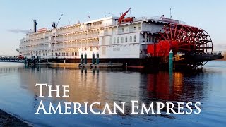 River Cruising on The American Empress