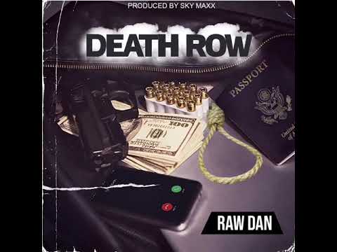 Raw Dan - Death Row