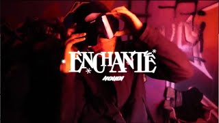 ENCHANTÉ Music Video