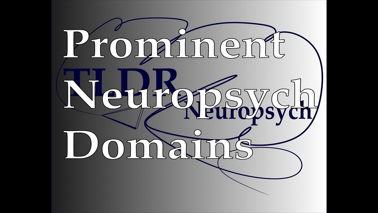 Prominent Cognitive Domains