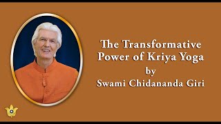 The Transformative Power of Kriya Yoga by Swami Ch