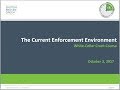 The Current Enforcement Environment: White-Collar Crash Course Webinar Series