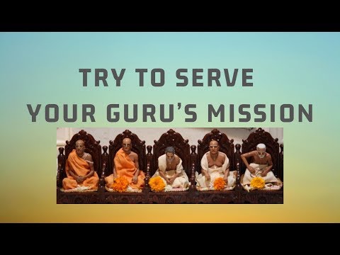 "Try to Serve Your Guru’s Mission” | Mahatma Das