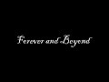 Forever And Beyond