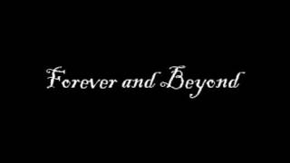 Forever and Beyond Music Video