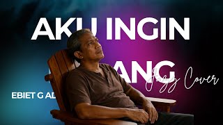 Download lagu Aku Ingin Pulang – Ebiet G. Ade | Jazz Cover Versi Lembut, Haru & Menenangkan mp3