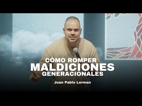 CÓMO ROMPER MALDICIONES GENERACIONALES | Juan Pablo Lerman @lacentraloficialcol