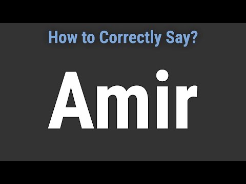 How to Pronounce Name Amir (Correctly!)