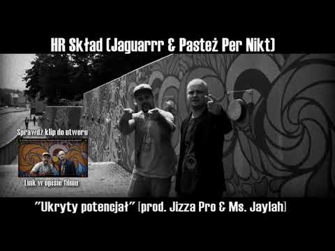 HR Skład // Jaguarrr & Pasteż Per Nikt - Ukryty potencjał [prod. Jizza pro & Ms.Jaylah]