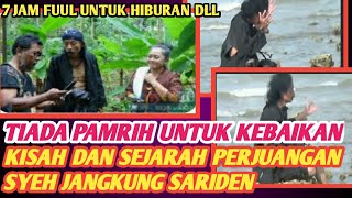 Download lagu FUUL FILEM SYEH JANGKUNG SARIDEN. asli mp3