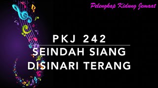 Download lagu PKJ 242 Seindah Siang Disinari Terang (The Way That He Loves) - Pelengkap Kidung Jemaat mp3 Download lagu PKJ 242 Seindah Siang Disinari Terang (The Way That He Loves) - Pelengkap Kidung Jemaat mp3